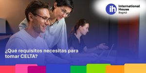 que-requisitos-necesitar-para-tomar-CELTA